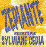 Sylviane Cedia - Zepiante Sylviane Cedia - Zepiante album cover