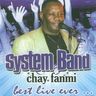 System Band - Chay Fanmi (Best Live Ever...) System Band - Chay Fanmi (Best Live Ever...) album cover