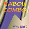 Tabou Combo - Why not Tabou Combo - Why not album cover