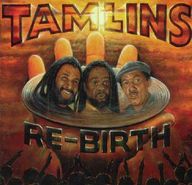 The Tamlins - Re-Birth The Tamlins - Re-Birth album cover