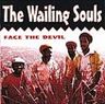 Wailing Souls - Face The Devil Wailing Souls - Face The Devil album cover