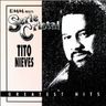 Tito Nieves - Serie Cristal: Greatest Hits Tito Nieves - Serie Cristal: Greatest Hits album cover