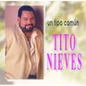 Tito Nieves - Un Tipo Común Tito Nieves - Un Tipo Común album cover