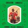Tommy McCook - Greater Jamaica (Moon Walk Reggae) Tommy McCook - Greater Jamaica (Moon Walk Reggae) album cover
