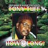 Tony Tuff - How Long Tony Tuff - How Long album cover