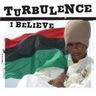 Turbulence - I Believe Turbulence - I Believe album cover