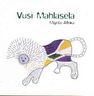 Vusi Mahlasela - Miyela Afrika Vusi Mahlasela - Miyela Afrika album cover