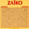 Zaïko Langa Langa - Jamais sans nous Zaïko Langa Langa - Jamais sans nous album cover