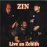 Zin - Live au Zenith Zin - Live au Zenith album cover