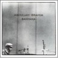 Abdullah Ibrahim - Banyana album cover