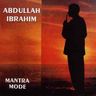 Abdullah Ibrahim - Mantra Mode album cover