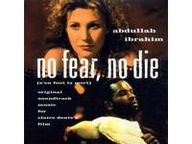 Abdullah Ibrahim - No Fear No die album cover