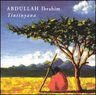 Abdullah Ibrahim - Tintinyana album cover