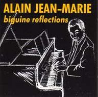 Alain Jean-Marie - Biguine réflections I album cover