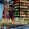 Alpha and Omega - City of Dub album cover