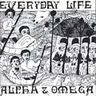 Alpha and Omega - Everyday Life album cover