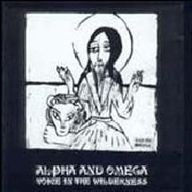 Alpha and Omega - Voice In The Wilderness album cover