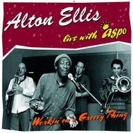 Alton Ellis - Workin' On A Groovy Thing (Live With Aspo) album cover