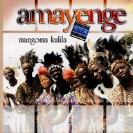 Amayenge - Mangoma kulila album cover