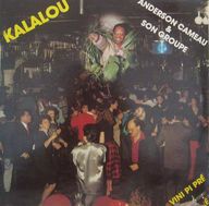Anderson Cameau & Kalalou - Vini Pi Pré album cover