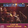 Augustus Pablo - Live in Tokio Japan album cover