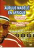 AURLUS MABELE EN AFRIQUE