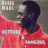 Baaba Maal - Kettode & Sangoul album cover