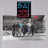 Bat and Co - Bat And Co album cover