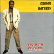 Battery Cremil - Tche Moin ce Ta Ou album cover