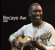 Becaye Aw - Sibi album cover