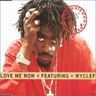 Beenie Man - Love Me Now (Featuring Wyclef Jean) album cover