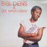 Bibi Dens - Bibi Dens et Les Marymbas album cover