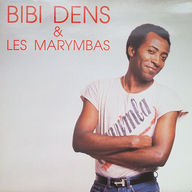 Bibi Dens - Bibi Dens et Les Marymbas album cover