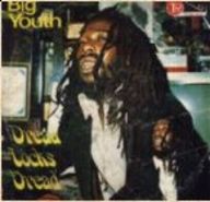 Big Youth - Dreadlocks Dread album cover