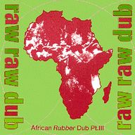 Bim Sherman - Raw Raw Dub (African Rubber Dub Pt III) album cover