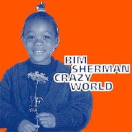 Bim Sherman - Crazy World album cover