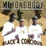 Black 4 Concious - Mi yone body album cover