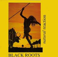 Black Roots - Natural Reaction album cover