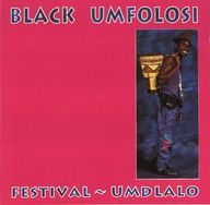 Black Umfolosi - Festival-Umdlalo album cover