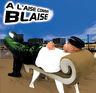 Blaise - A L'aise Comme Blaise album cover