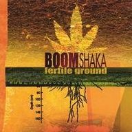 Boom Shaka - Fertile Ground album cover