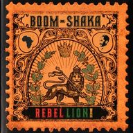 Boom Shaka - Rebel Lion! album cover