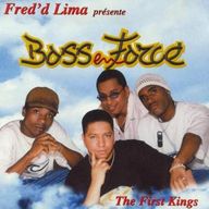 Boss en force - The first kings album cover