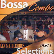 Bossa Combo - Les Meilleures Selections - Disc 1 album cover