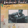 Boubacar Traore - Sa golo album cover