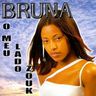 Bruna - O meu lado zouk album cover