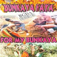 Bunkaya Faya - For My Bunkaya album cover