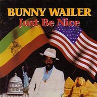 Bunny Wailer - Just Be Nice album cover