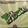 Bunny Wailer - Tribute album cover