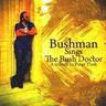Bushman - Sings The Bush Doctor A tribute to Peter Tosh album cover